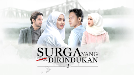 Download Film Indonesia Surga Yang Tak Dirindukan 2