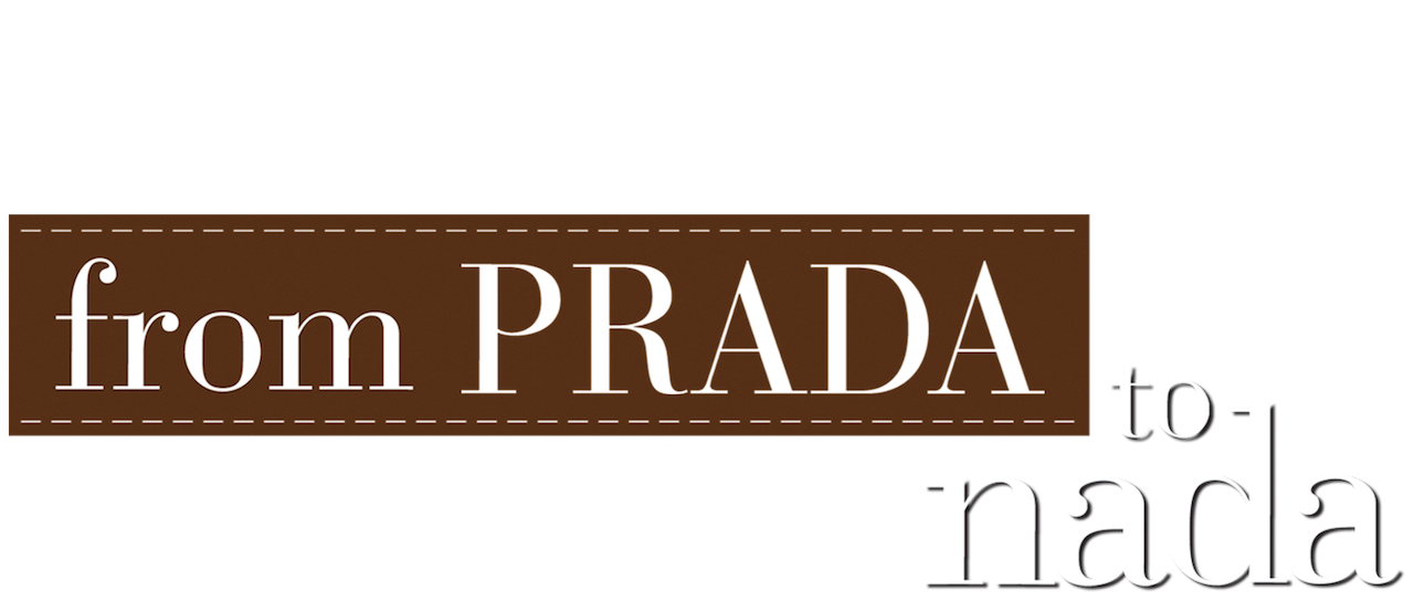 From Prada To Nada Netflix