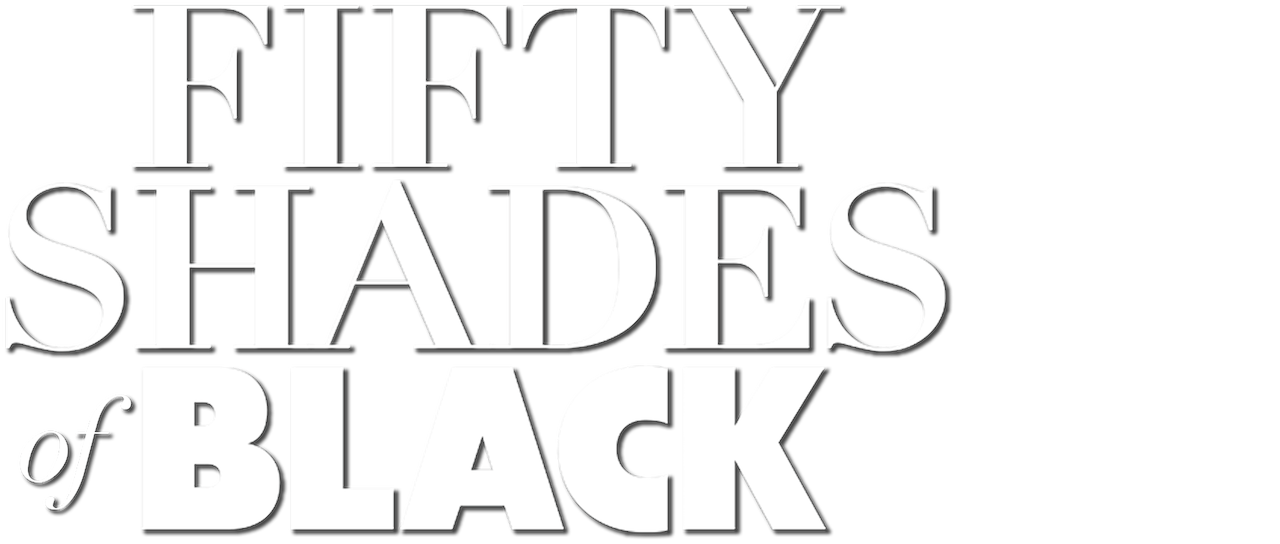 Fifty Shades Of Black Netflix