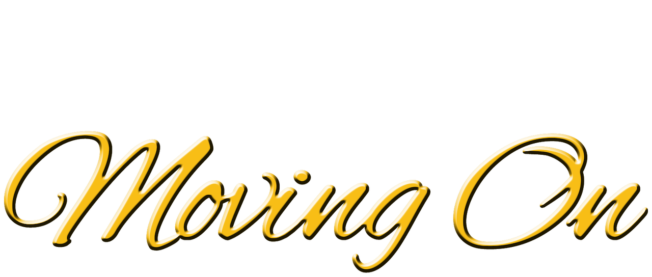 Moving On | Netflix