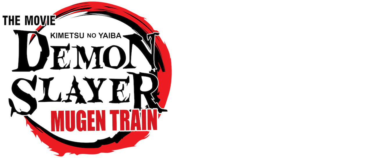 Demon Slayer Kimetsu No Yaiba The Movie Mugen Train Netflix Demon Slayer Kimetsu No Yaiba The Movie Mugen Train Netflix