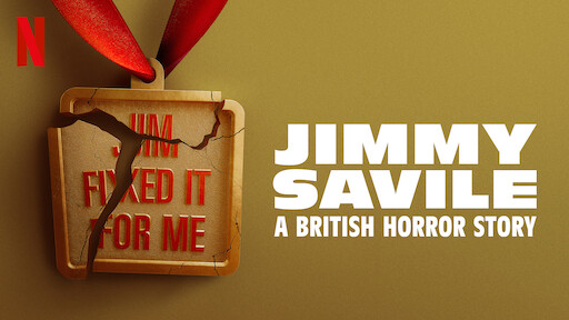 Jimmy Savile: A British Horror Story