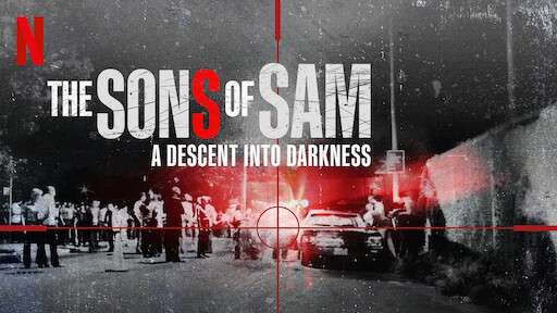 The Sons of Sam: A Descent into Darkness