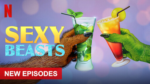 Watch Sexy Beasts Netflix Official Site Watch Sexy Beasts Netflix Official Site