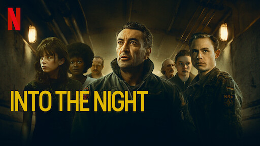 Into the Night | Netflix Official Site